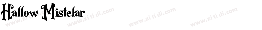 Hallow Mistelar字体转换